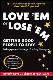 Love ‘em or Lose ‘em: Getting Good People to Stay